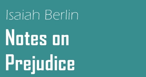 Jesaja berlins.piezimes par aizspriedumiem.